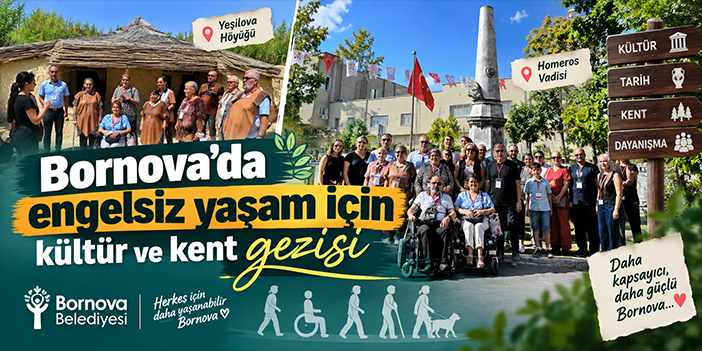 Bornova’da engelsiz yaşam için kültür ve kent gezisi