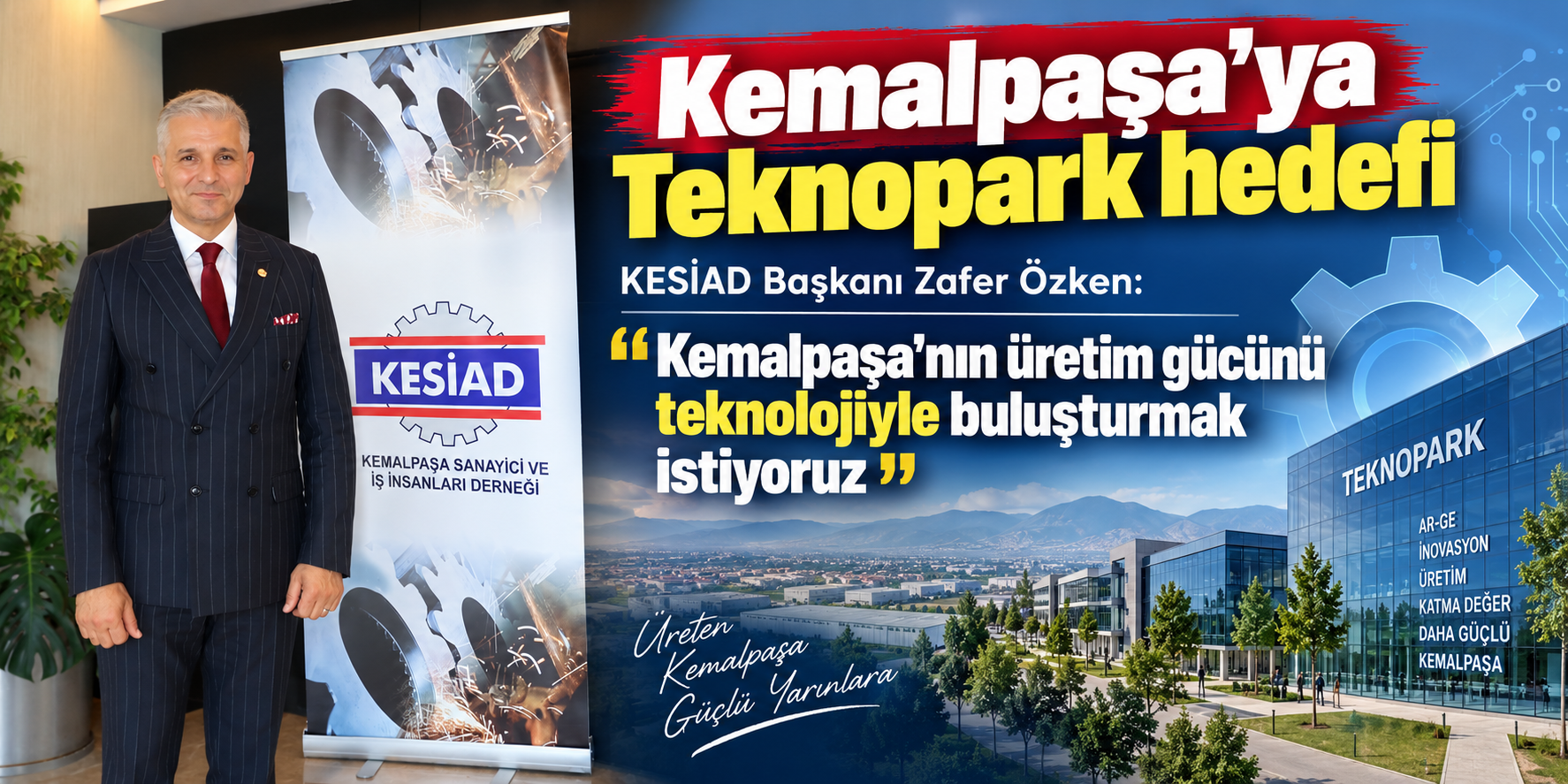 Kemalpaşa’da Teknopark hedefi: Üretim teknolojiyle buluşacak