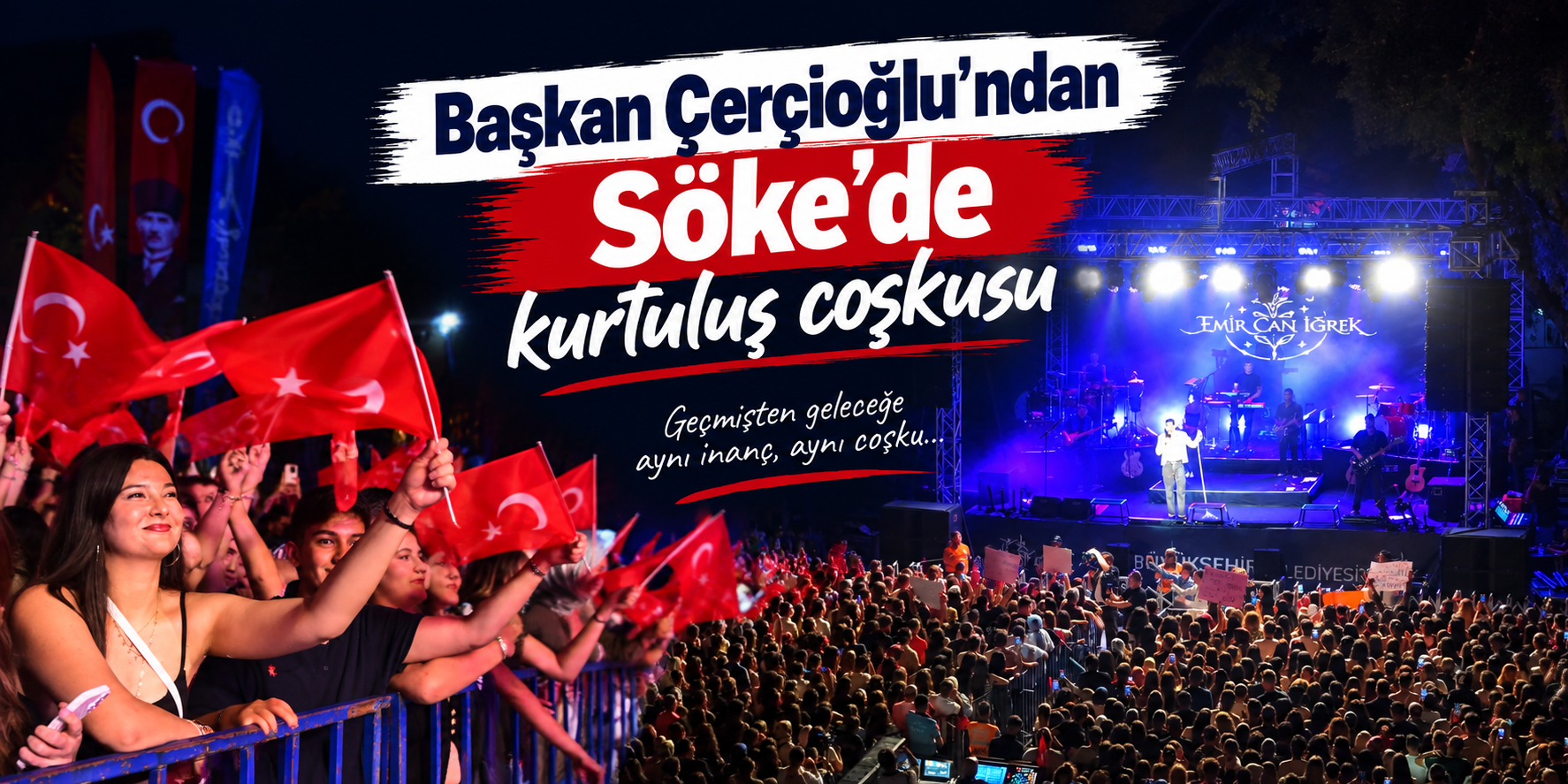 Başkan Çerçioğlu’ndan Söke’de kurtuluş coşkusu