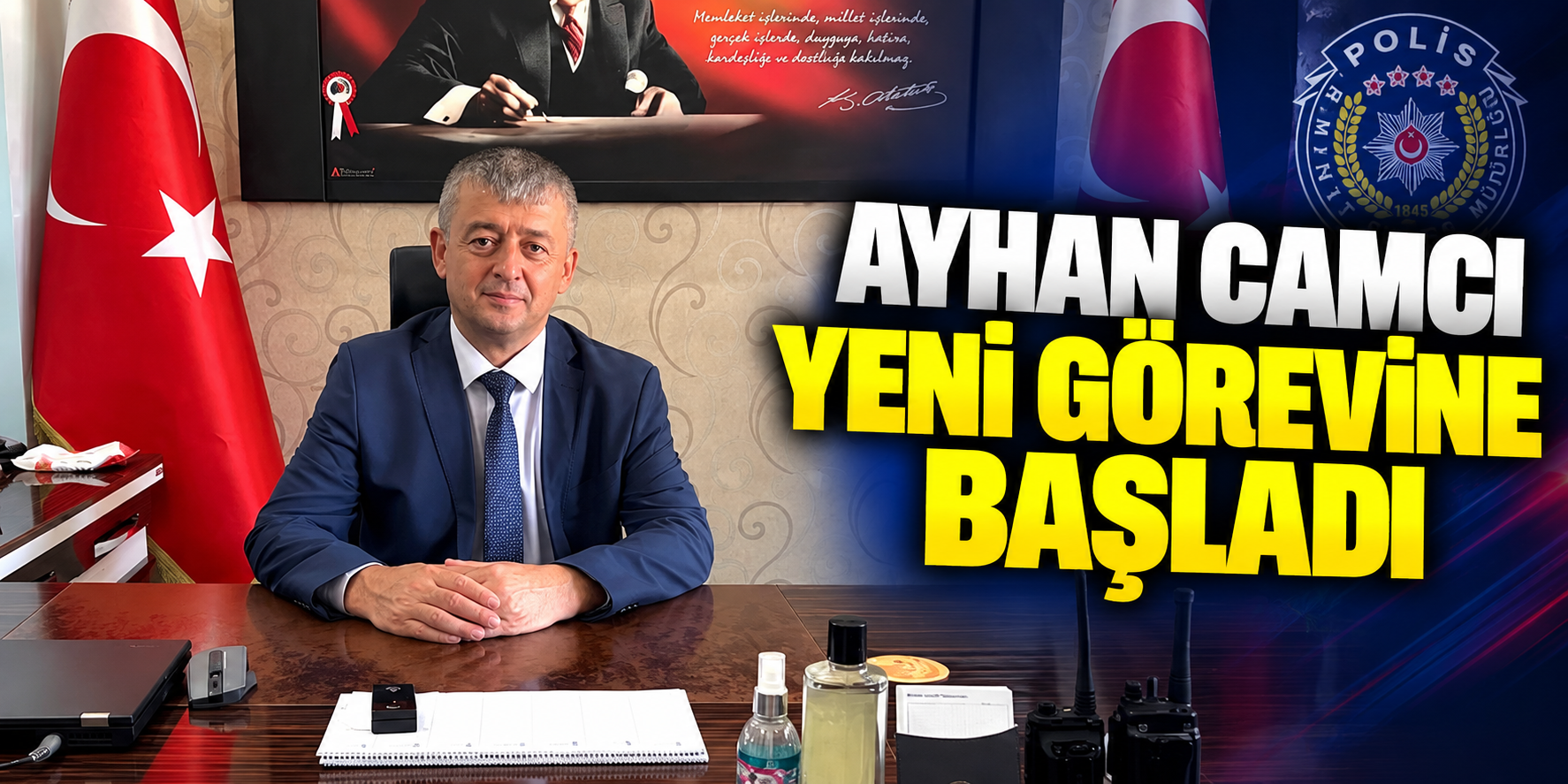 Ayhan Camcı yeni görevine başladı