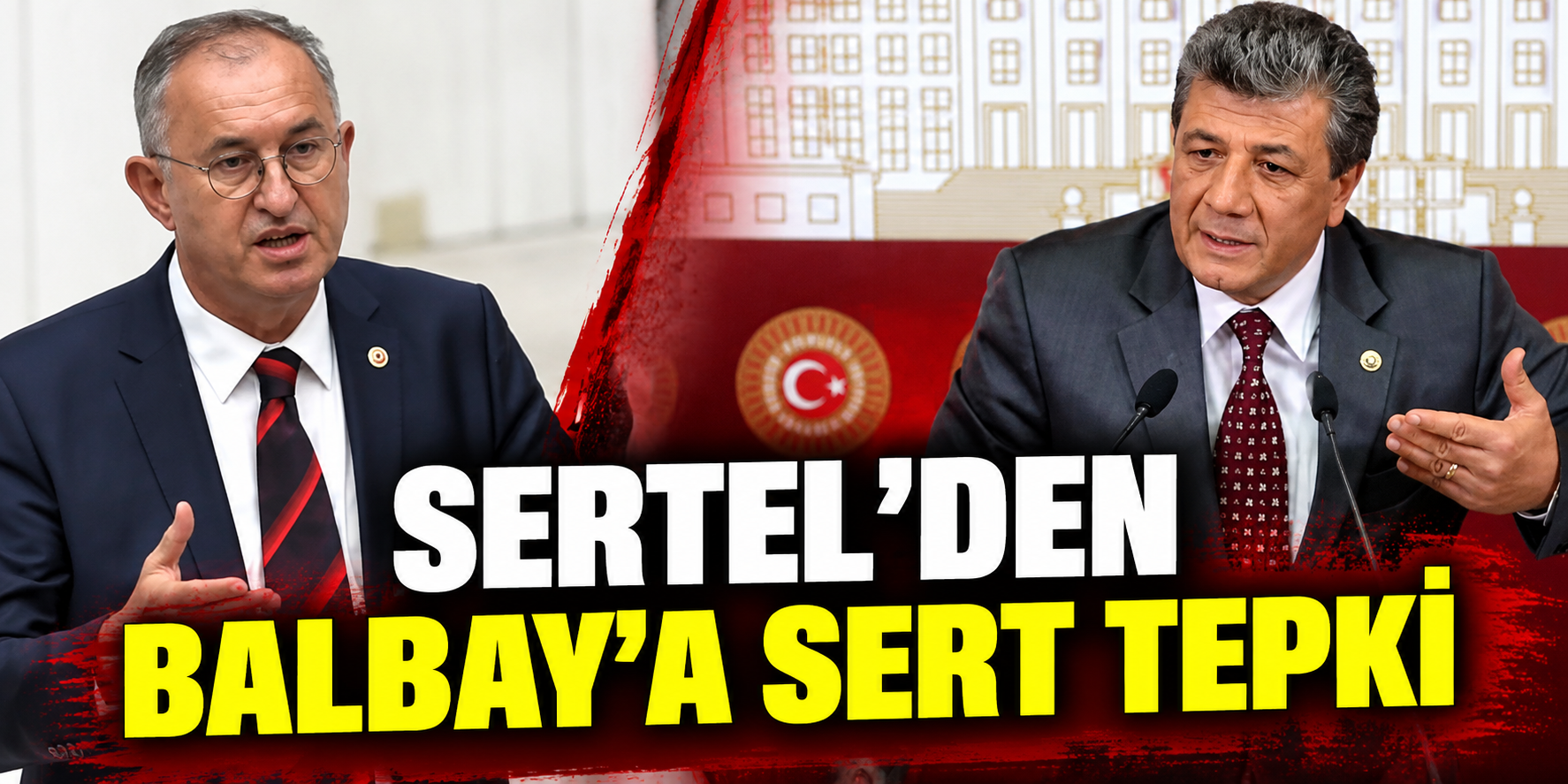 Sertel’den Balbay’a sert tepki