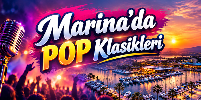 Marina’da pop klasikleri
