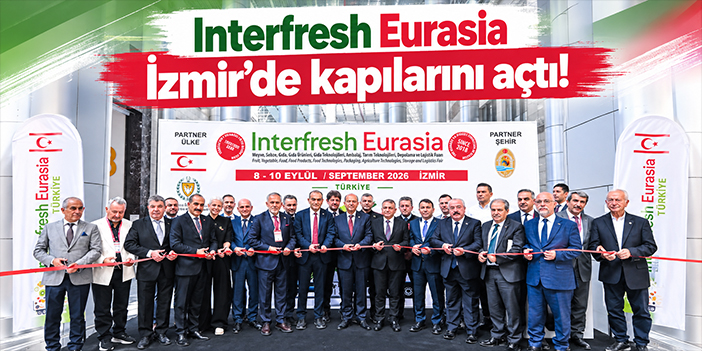 Interfresh Eurasia İzmir’de kapılarını açtı!