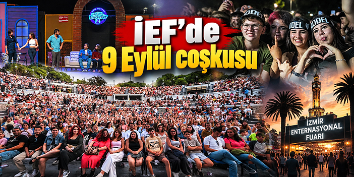 İEF’de 9 Eylül coşkusu
