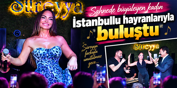 Sahnede büyüleyen kadın İstanbullu hayranlarıyla buluştu
