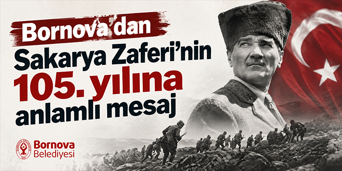 Bornova’dan Sakarya Zaferi’nin 105. yılına anlamlı mesaj