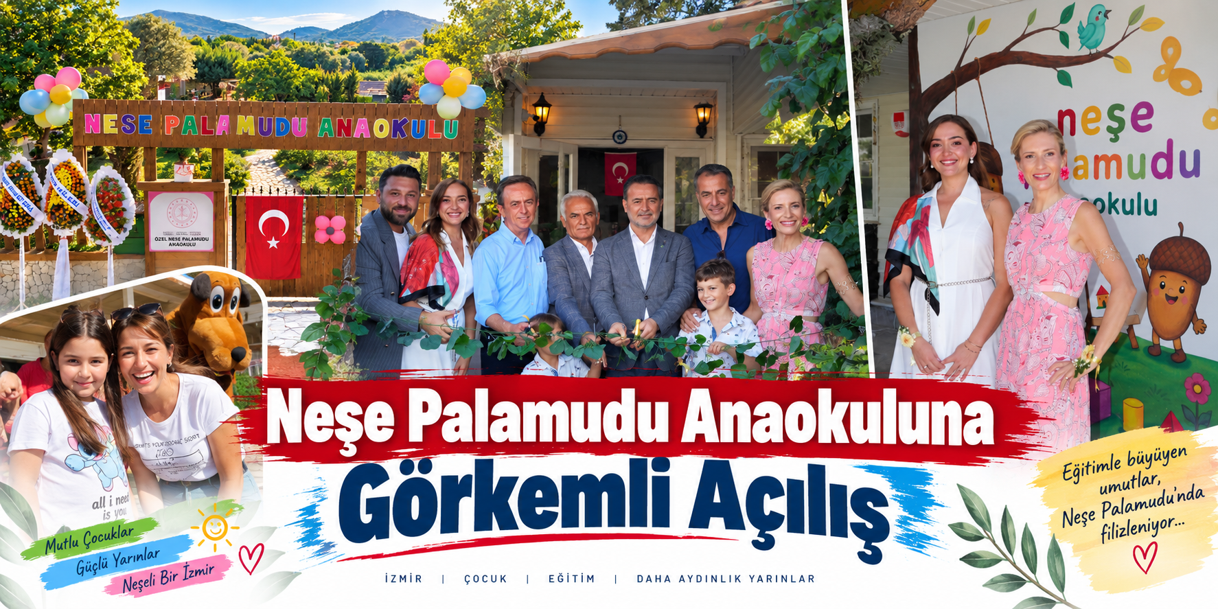Neşe Palamudu Anaokuluna Görkemli Açılış