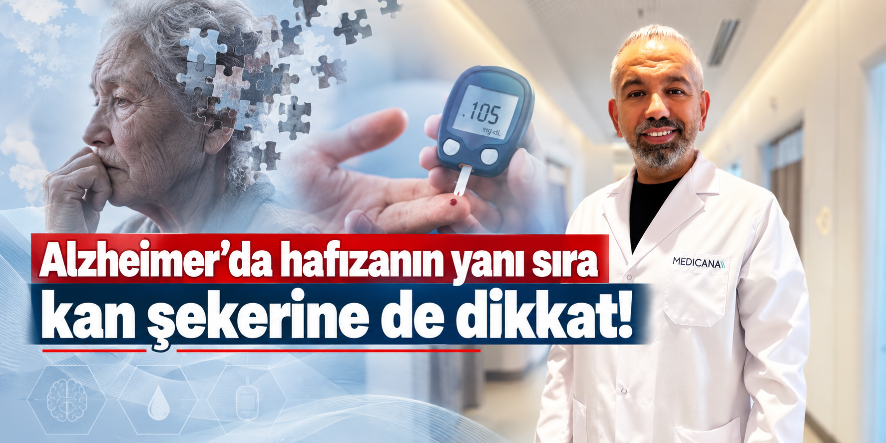 Alzheimer’da hafızanın yanı sıra kan şekerine de dikkat!
