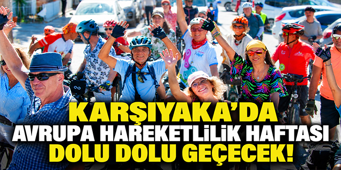 Karşıyaka’da Avrupa Hareketlilik Haftası dolu dolu geçecek!