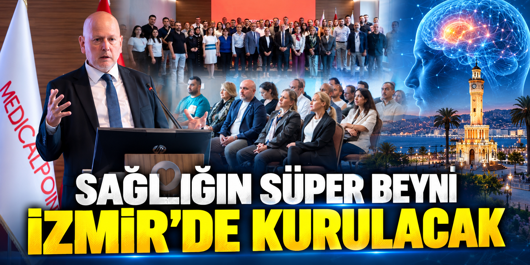 Sağlığın süper beyni İzmir’de kurulacak