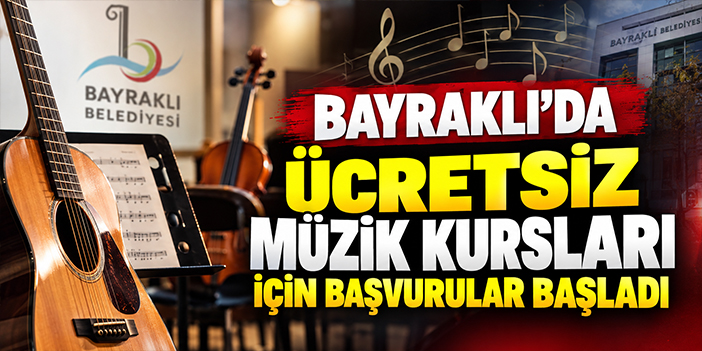 Bayraklı’da ücretsiz müzik kursları için başvurular başladı