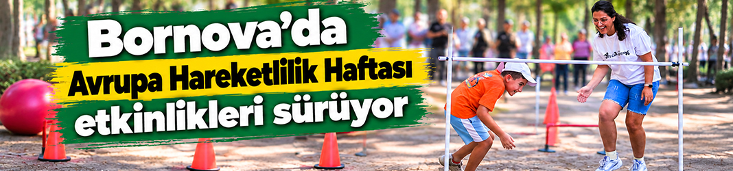Bornova’da Avrupa Hareketlilik Haftası etkinlikleri sürüyor