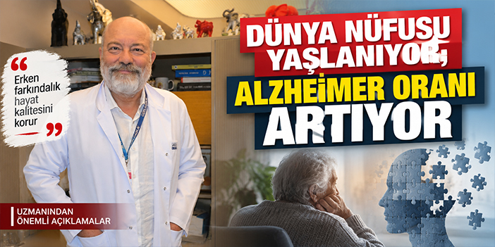 Dünya Nüfusu Yaşlanıyor; Alzheimer Oranı Artıyor