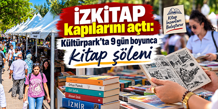 İZKİTAP kapılarını açtı: Kültürpark’ta 9 gün boyunca kitap şöleni