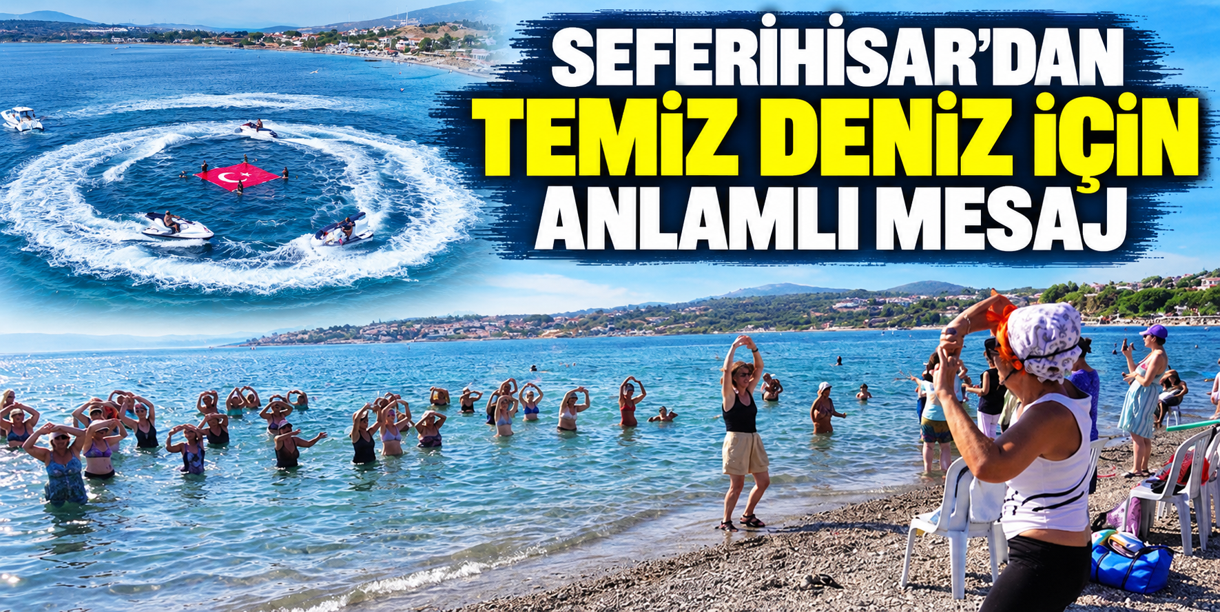Seferihisar’dan temiz deniz için anlamlı mesaj