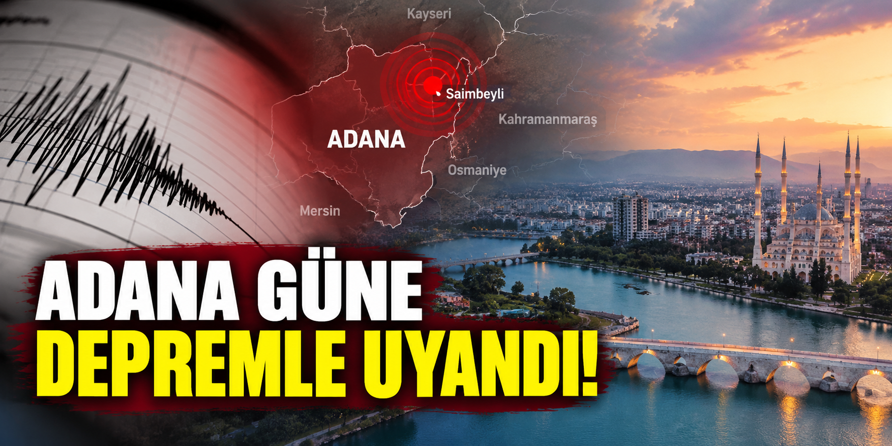Adana güne depremle uyandı