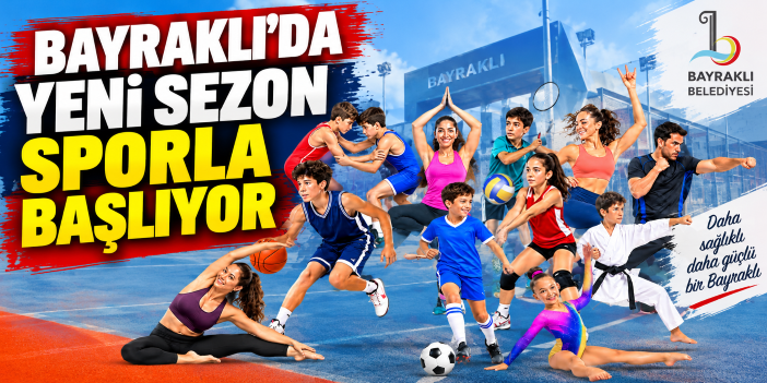 Bayraklı’da yeni sezon sporla başlıyor