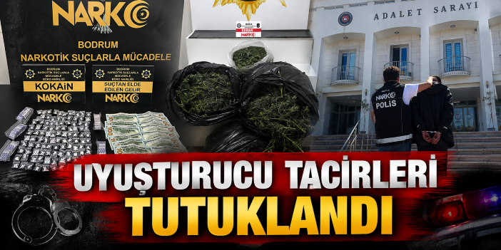 Uyuşturucu tacirleri tutuklandı