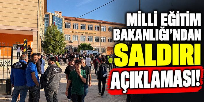 Milli Eğitim Bakanlığı'ndan saldırı açıklaması!