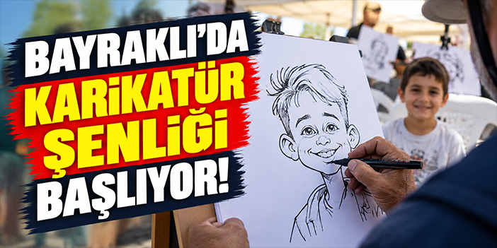 Bayraklı’da Karikatür Şenliği başlıyor!
