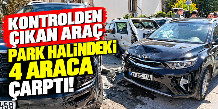 Kontrolden çıkan araç park halindeki 4 araca çarptı!