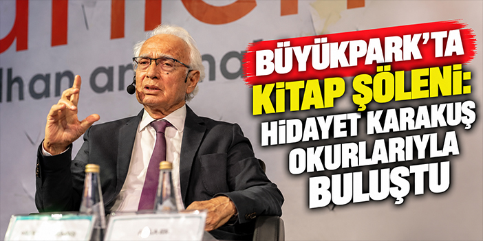 Büyükpark’ta kitap şöleni: Hidayet Karakuş okurlarıyla buluştu