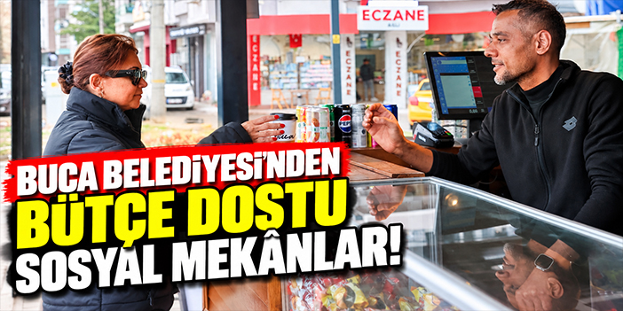 Buca Belediyesi’nden bütçe dostu sosyal mekânlar!