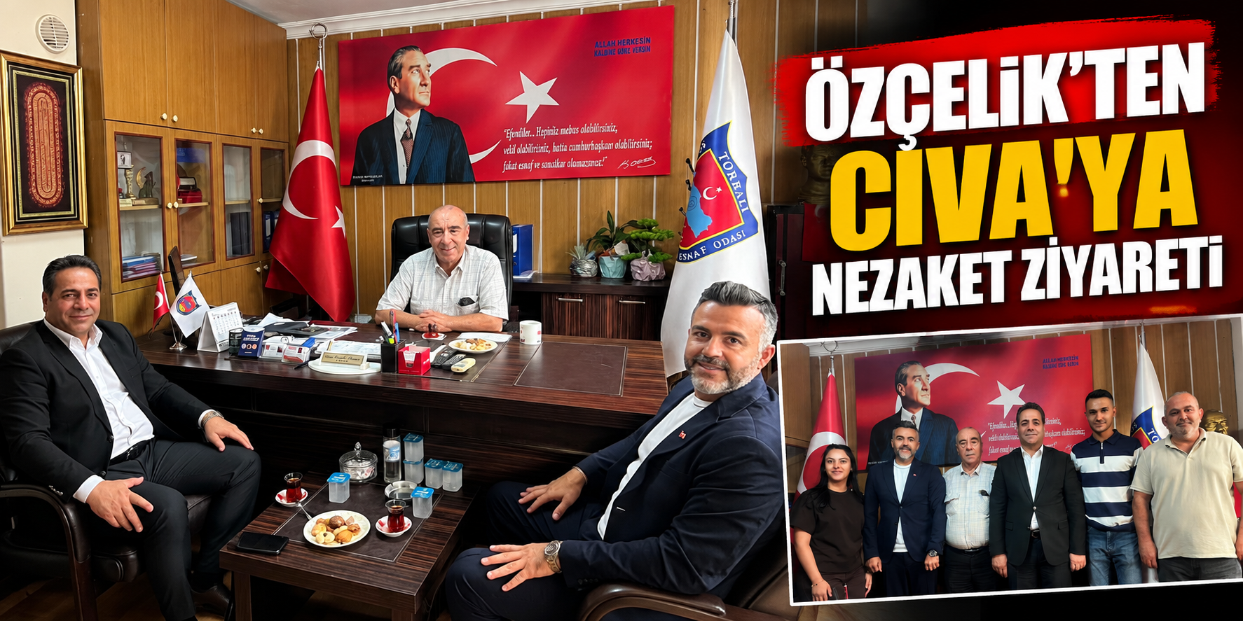 Özçelik’ten Cıva’ya nezaket ziyareti