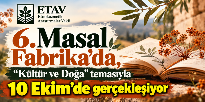 6. Masal Fabrika’da, “Kültür ve Doğa” temasıyla 10 Ekim’de gerçekleşiyor
