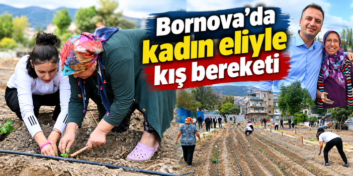 Bornova’da kadın eliyle kış bereketi