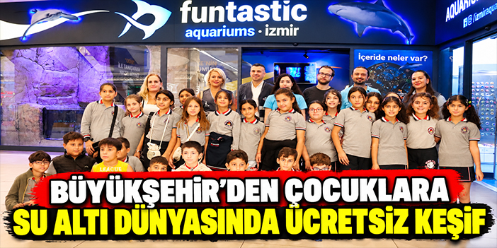 Büyükşehir’den çocuklara su altı dünyasında ücretsiz keşif