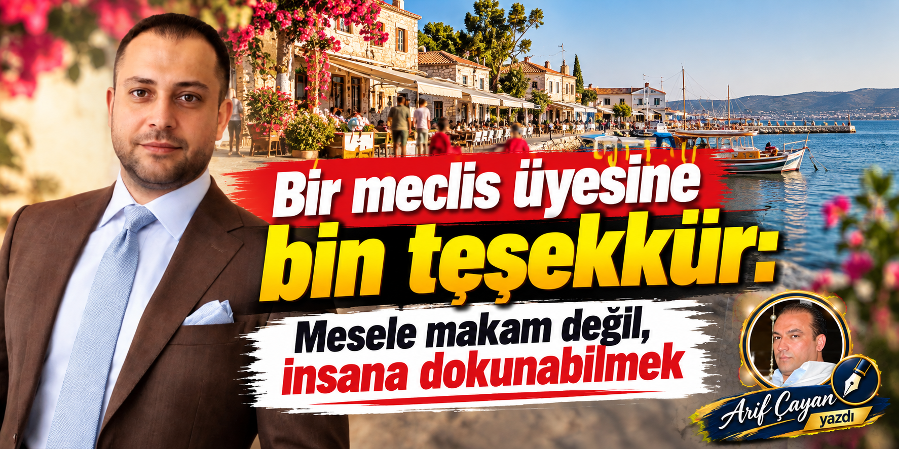 Bir meclis üyesine bin teşekkür: Mesele makam değil, insana dokunabilmek