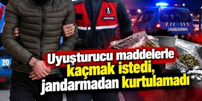 Uyuşturucu maddelerle kaçmak istedi, jandarmadan kurtulamadı