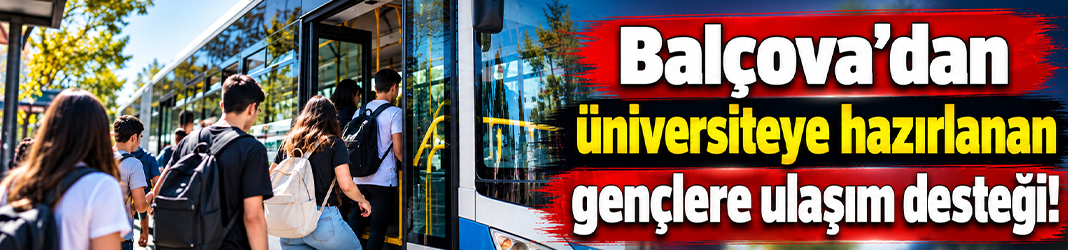 Balçova’dan üniversiteye hazırlanan gençlere ulaşım desteği!