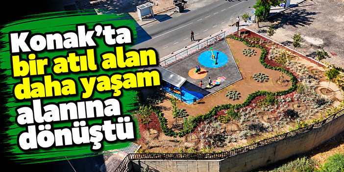 Konak’ta bir atıl alan daha yaşam alanına dönüştü
