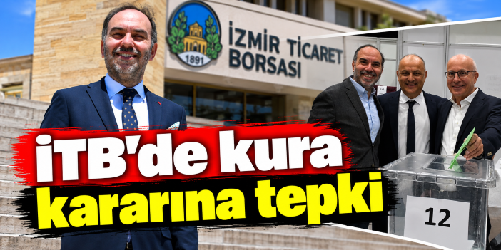 İTB’de kura kararına tepki