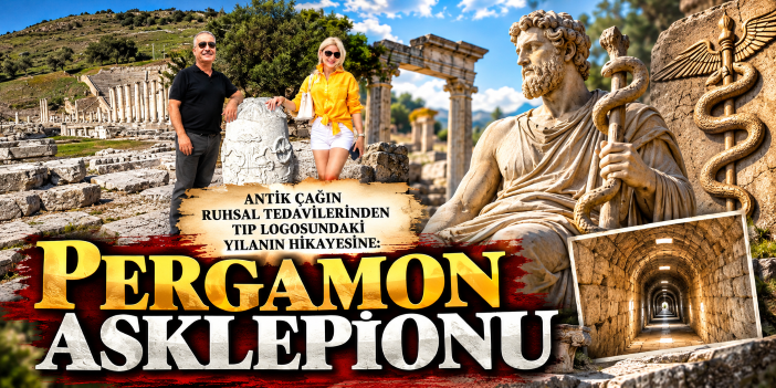 Antik Çağın Ruhsal Tedavilerinden Tıp Logosundaki Yılanın Hikayesine: Pergamon Asklepionu