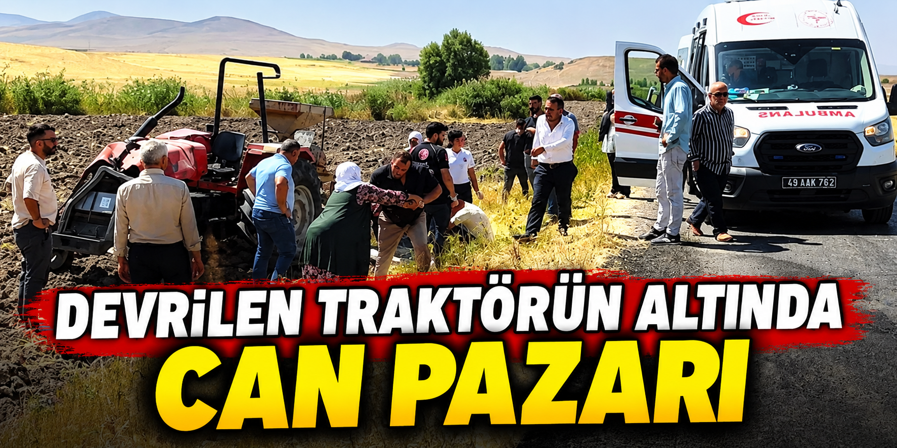 Devrilen traktörün altında can pazarı