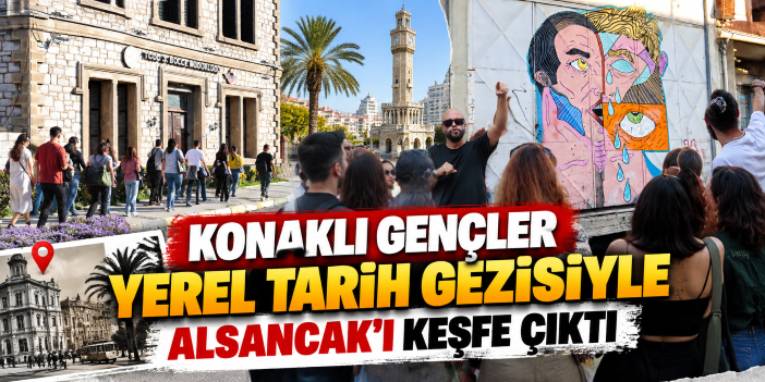 Konaklı gençler Yerel Tarih Gezisiyle Alsancak’ı keşfe çıktı