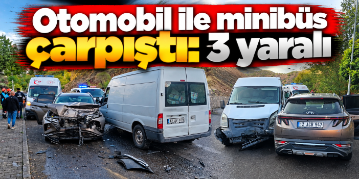 Otomobil ile minibüs çarpıştı: 3 yaralı