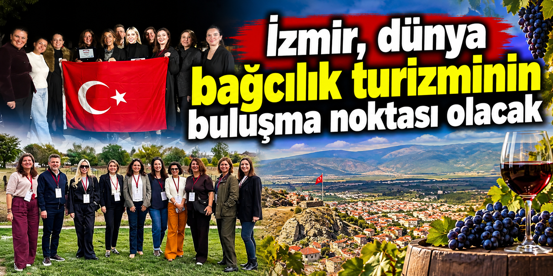İzmir, dünya bağcılık turizminin buluşma noktası olacak
