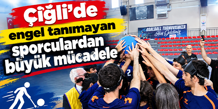 Çiğli’de engel tanımayan sporculardan büyük mücadele