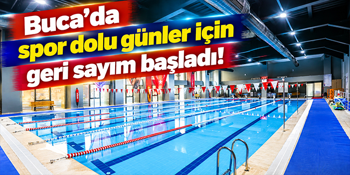 Buca'da spor dolu günler için geri sayım başladı!