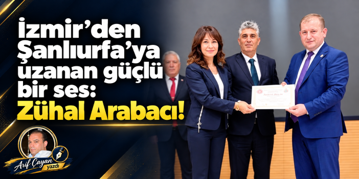 İzmir’den Şanlıurfa’ya uzanan güçlü bir ses: Zühal Arabacı!
