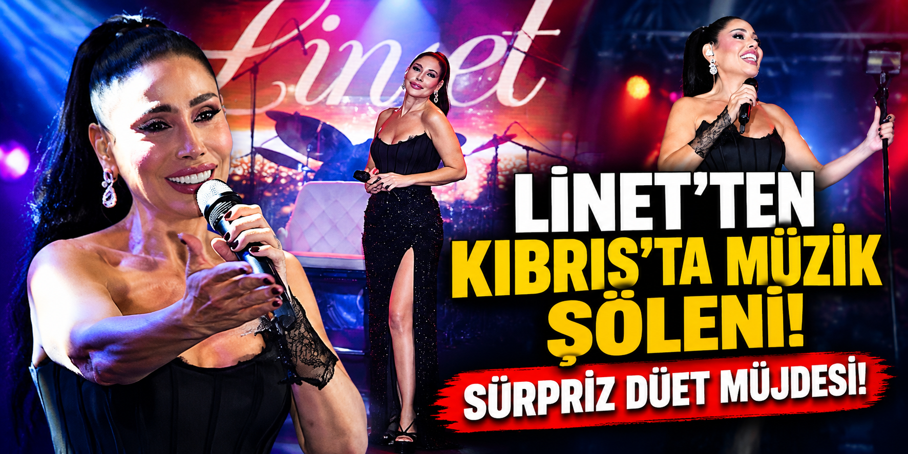 Linet’ten Kıbrıs’ta müzik şöleni: Sürpriz düet müjdesi!