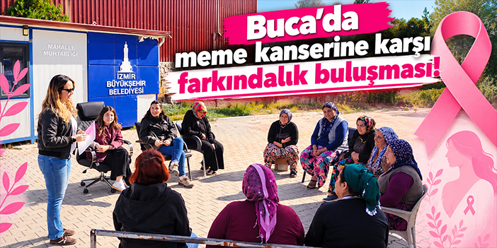 Buca’da meme kanserine karşı farkındalık buluşması!