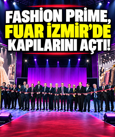 Fashion Prime, Fuar İzmir’de kapılarını açtı