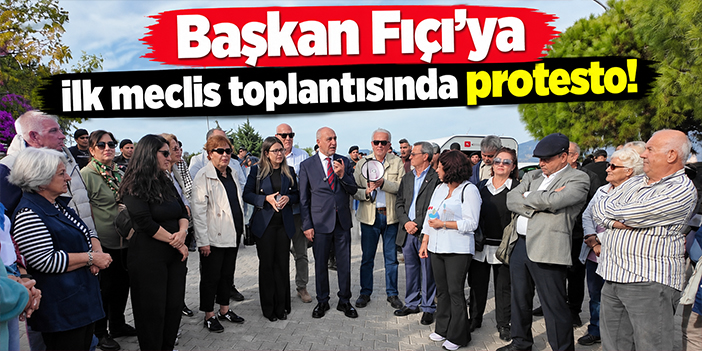 Başkan Fıçı’ya ilk meclis toplantısında protesto!
