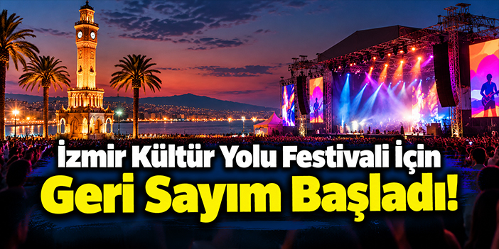 İzmir Kültür Yolu Festivali İçin Geri Sayım Başladı!
