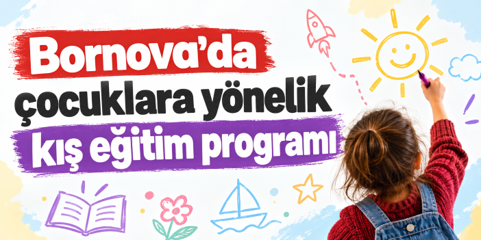 Bornova'da çocuklara yönelik kış eğitim programı